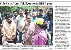 sule visit vetal tekdi, opposes BBPP plan 